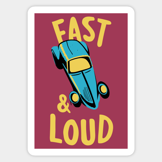 Hot Rod Fast and Loud Sticker by Kingrocker Clothing